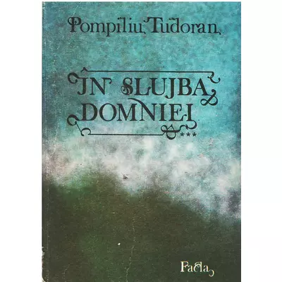 In slujba domniei, vol. 3 - Pompiliu Tudoran