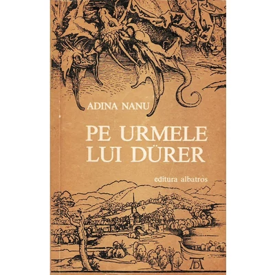 Pe urmele lui Durer - Adina Nanu