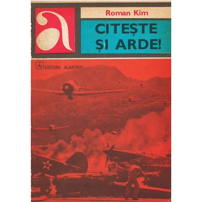 Citeste si arde! - Roman Kim