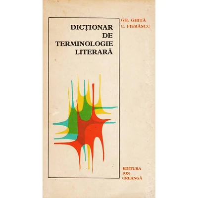 Dictionar de terminologie literara - C. Fierascu