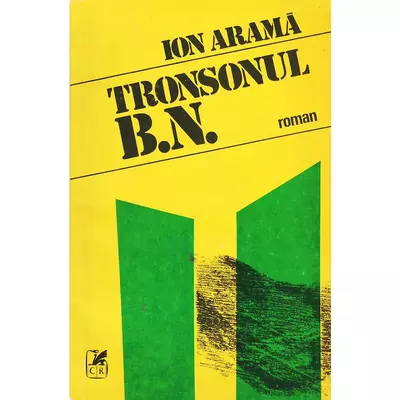 Tronsonul B. N. - Ion Arama