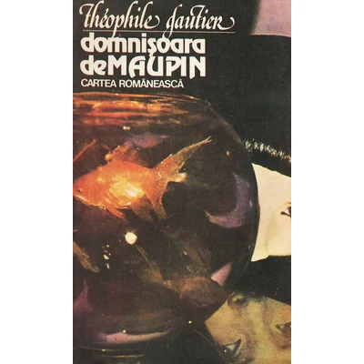 Domnisoara de Maupin - Theophile Gautier