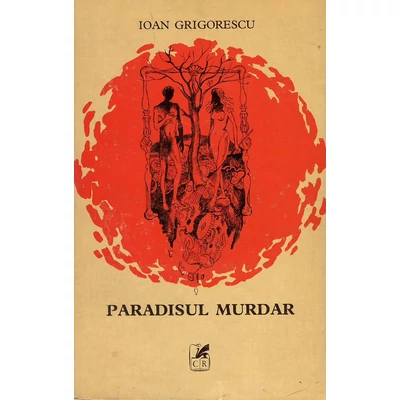 Paradisul Murdar - Ioan Grigorescu