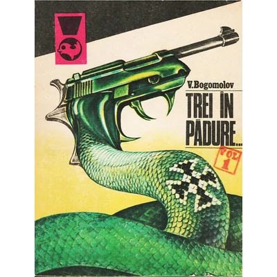 Trei in padure..., vol. 1 - Vladimir Bogomolov