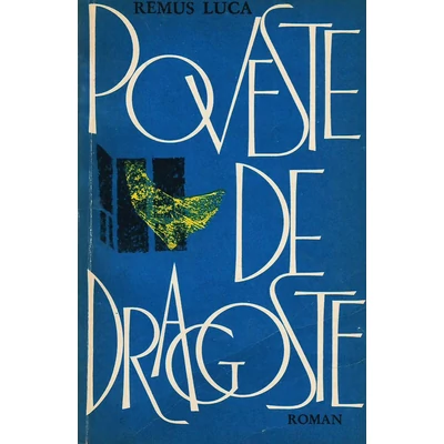 Poveste de dragoste - Remus Luca