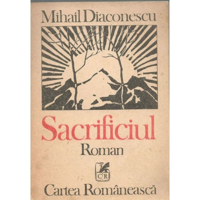 Sacrificiul - Mihail Diaconescu