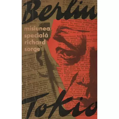 Misiunea speciala Berlin - Tokio - Serghei Goliakov