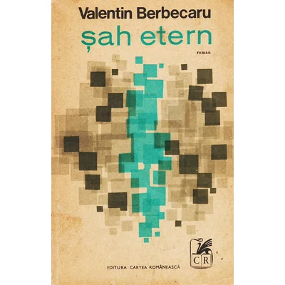 Sah etern - Valentin Berbecaru