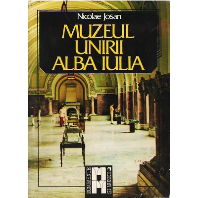 Muzeul Unirii Alba Iulia - Nicolae Josan