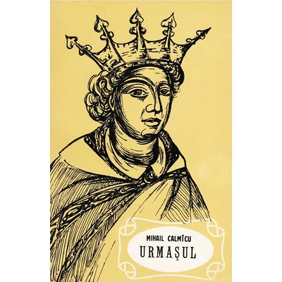 Urmasul - Mihail Calmicu