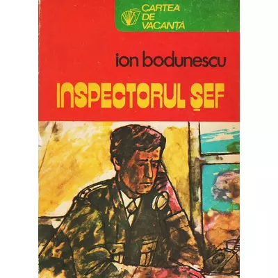Inspectorul sef, vol. 3 - Ion Bodunescu