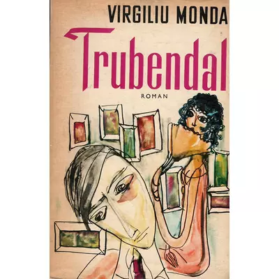 Trubendal - Virgiliu Monda