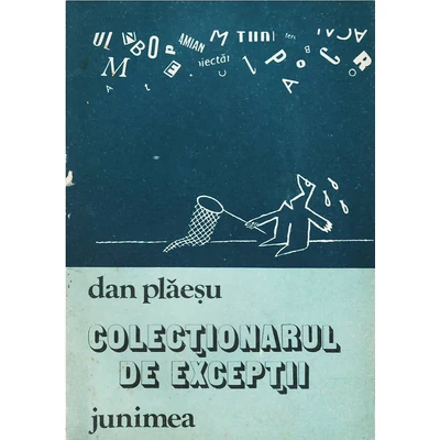 Colectionarul de exceptii - Dan Plaesu