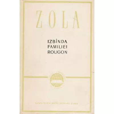 Izbinda familiei Rougon - Emile Zola