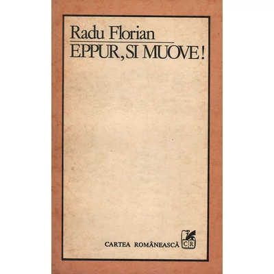 Eppur, si muove! - Radu Florian